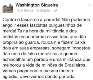 Na publicação, Quaquá dizia: "Agrediu, devolvemos dando porrada."